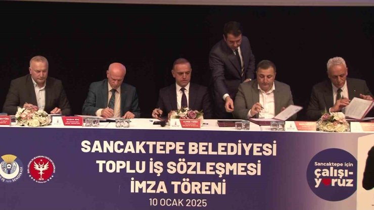 SANCAKTEPE BELEDİYESİ’NDE TOPLU İŞ SÖZLEŞMESİ İMZALANDI