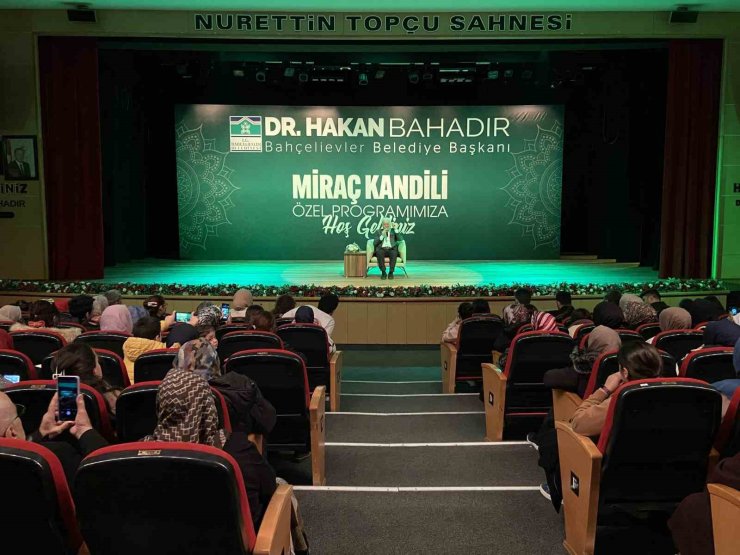 BAHÇELİEVLER BELEDİYESİ’NDEN MİRAÇ KANDİLİ ÖZEL PROGRAMI