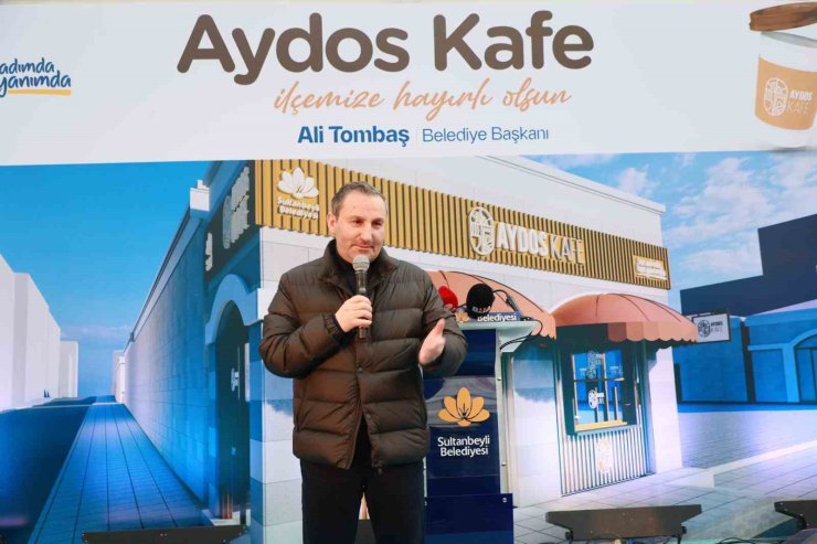 SULTANBEYLİ’DE AYDOS KAFE AÇILDI, İLK KAHVELERİ BAŞKAN ALİ TOMBAŞ İKRAM ETTİ